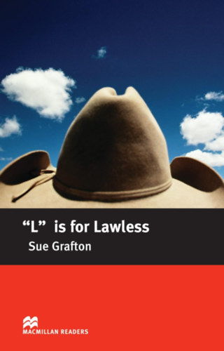 "L" is for Lawless (Macmillan Readers Intermediate)