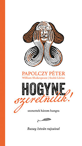 Hogyne szeretn�lek!