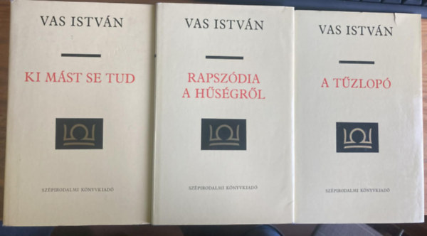 Vas Istv�n m�vei �sszegy�jt�tt munk�i I-III. 1930-1945, 1945-1959, 1960-1976