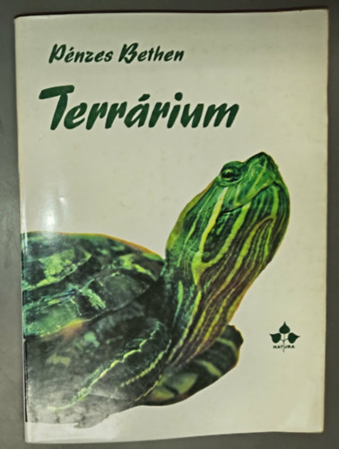 Terr�rium - K�t�lt�ek, h�ll�k �s kiseml�s�k elhelyez�se �s gondoz�sa a lak�sban (2., �tdolgozott �s b�v�tett kiad�s)