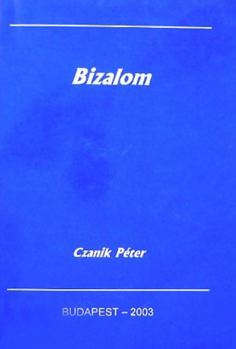 Czanik Pter - Bizalom - Az 51-74. zsoltr magyarzata