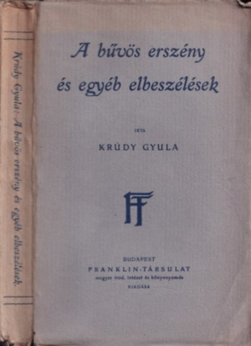 Krdy Gyula - A bvs erszny s egyb elbeszlsek (I. kiads)
