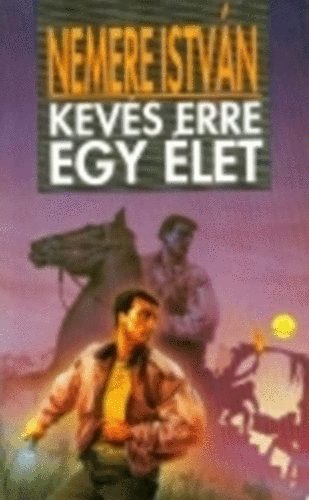 Nemere Istvn - Kevs erre egy let