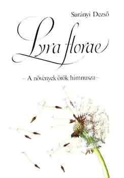 Lyra florae (a nvnyek rk himnusza)