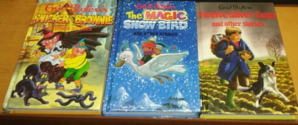 3 db Enid Blyton: Snicker the Brownie and other stories + The Magic Snow Bird and other stories + Twelve Silver Cups and other stories