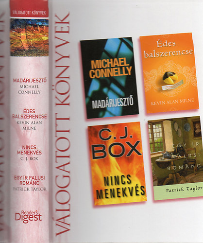 V�logatott k�nyvek - Mad�rijeszt� - �des balszerencse - Nincs menekv�s - Egy �rfalusi rom�nc ( 4 k�tet, 1 k�nyvben ) - Reader's Digest