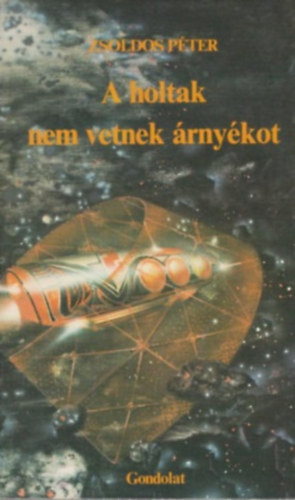 A holtak nem vetnek rnykot