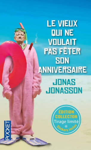 Le vieux qui ne voulait pas feter son anniversaire
