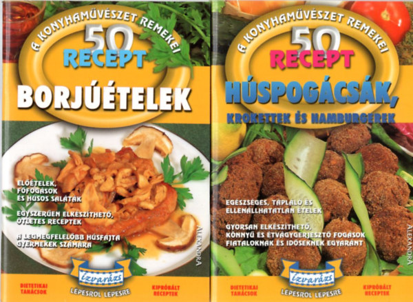 Maila Concas, Paola Oriunno - 2 db A Konyhamvszet Remekei sorozatbl: 50 recept  hspogcsk, krokettek s hamburgerek + 50 recept borjtelek