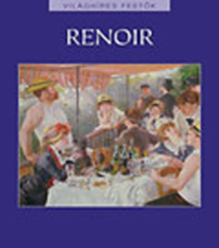 Auguste Renoir - Vilghres festk