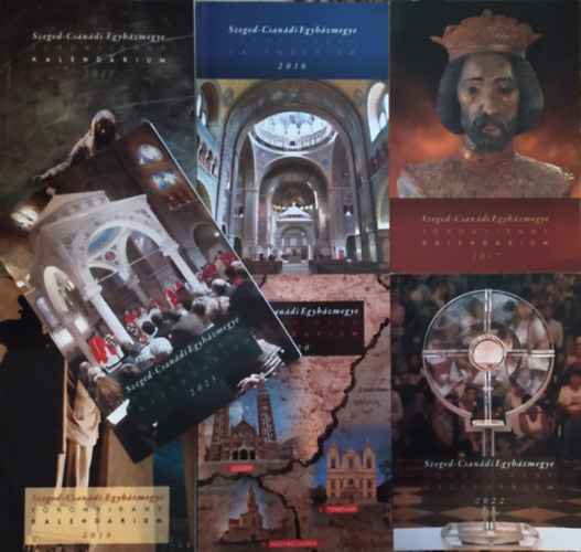 Szeged-Csan�di Egyh�zmegye Toronyir�ny Kalend�rium 2012,2016,2017,2019,2020,2022,2023
