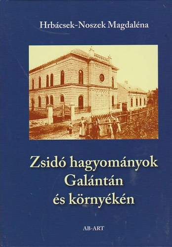 Zsid hagyomnyok Galntn s krnykn