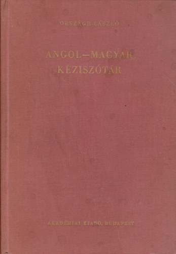 Országh László - Angol-magyar kéziszótár (Országh)