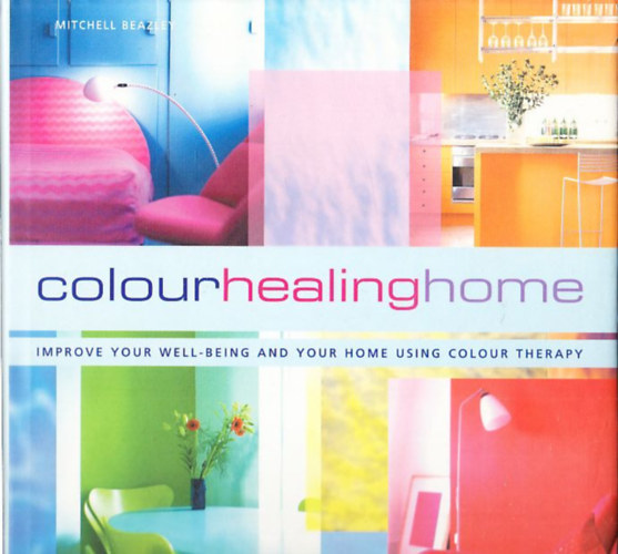 Catherine Cumming Mitchell Beazley - Colour Healing Home