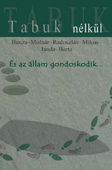 �s az �llam gondoskodik