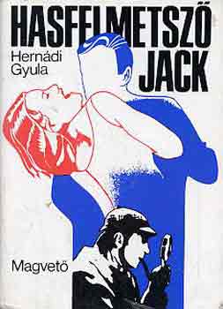Herndi Gyula - Hasfelmetsz Jack