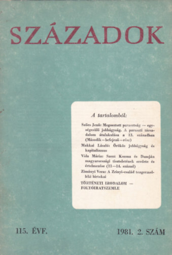 Szzadok (A Magyar Trtnelmi Trsulat Kzlnye) (115. vf. 1981. 2. szm)