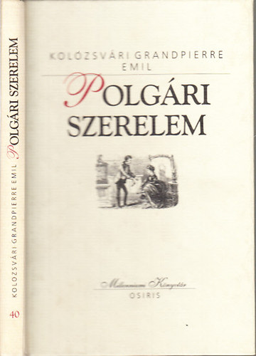 Kolozsvri Grandpierre Emil - Polgri szerelem (Millennium knyvtr 40.)