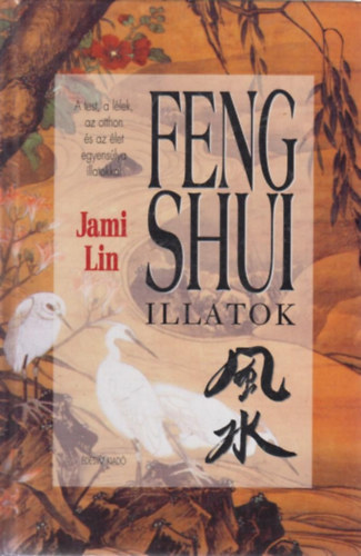 Feng shui illatok