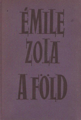 A f�ld  (Zola)