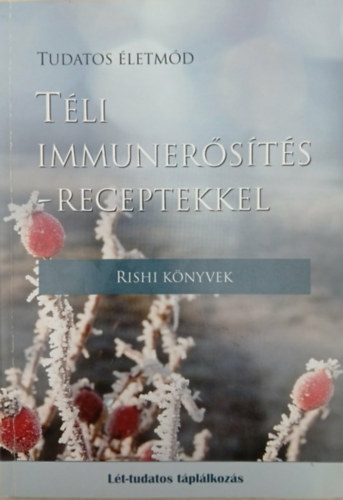 T�li immuner�s�t�s - receptekkel (Tudatos �letm�d)