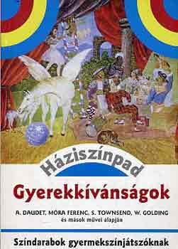 Gyerekkvnsgok - Szndarabok gyermeksznjtszknak