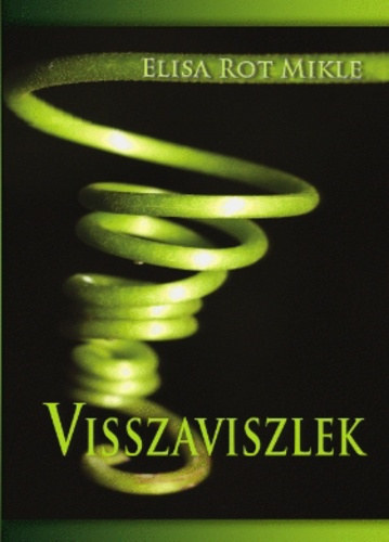 Visszaviszlek