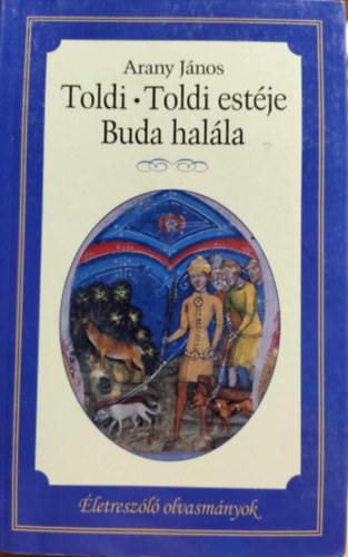 Toldi - Toldi estje - Buda halla