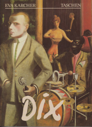 Otto Dix  1891-1969 - Leben und Werk