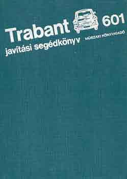 Trabant 601 javtsi segdknyv