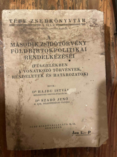 A msodik zsidtrvny fldbirtokpolitikai rendelkezsei