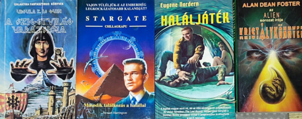 4db Sci-fi knyv - Alan Dean Foster-Kristlyknnyek; Eugene Nordern-Halljtk; Stewart Harrington-Csillagkapu-Msodik tallkozs a halllal; Ursula K. Le Guin-A szigetvilg varzslja
