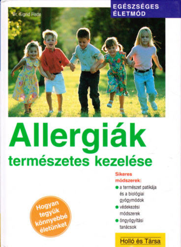 Allergik termszetes kezelse (Egszsges letmd)
