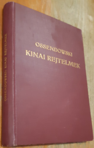 Ossendowski - K�nai rejtelmek