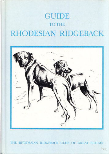 Guide to the Rhodesian Ridgeback