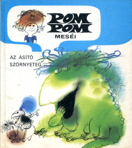 Pom Pom mes�i - Az �s�t� sz�rnyeteg