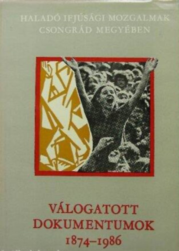 Vlogatott dokumentumok 1874-1986