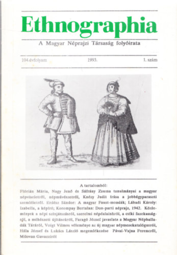 Ethnographia - A Magyar Nprajzi Trsasg folyirata 1993. 1. szm (104. vfolyam)