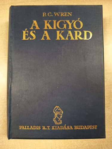P.C. Wren - A k�gy� �s a kard