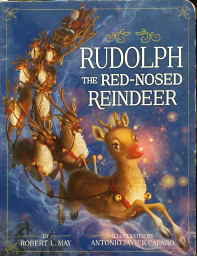 Robert L. May - Rudolph the Red-nosed Reindeer Shines Again