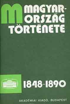 Magyarorszg trtnete 1848-1890 I-II.