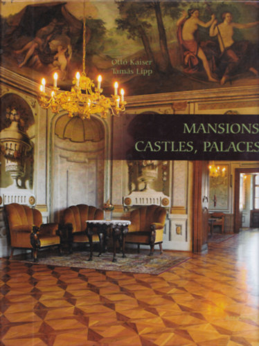 Kaiser Ott-Lipp Tams - Mansions, Castles, Palaces