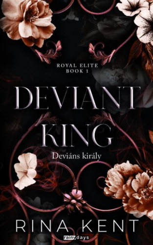 Rina Kent - Deviant King - Devi�ns kir�ly
