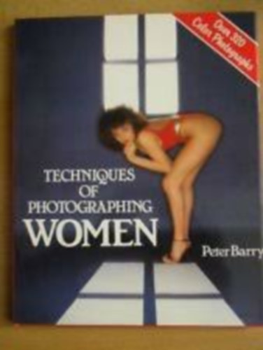 Peter Barry - Techniques of photographing women
