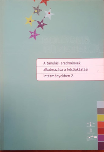 Vmos gnes - A tanulsi eredmnyek alkalmazsa a felsoktatsi intzmnyekben 2. (Bologna fzetek 6.)