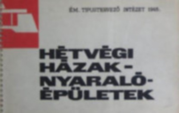 Htvgi hzak - nyaralpletek