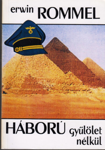 Erwin Rommel - Hbor gyllet nlkl