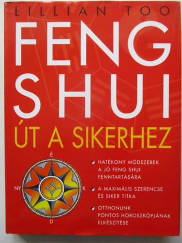Feng Shui - t a sikerhez