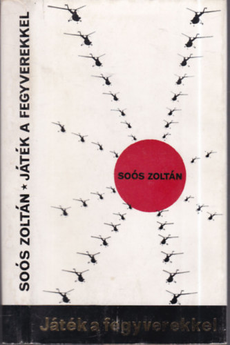 J�t�k a fegyverekkel (dedik�lt)