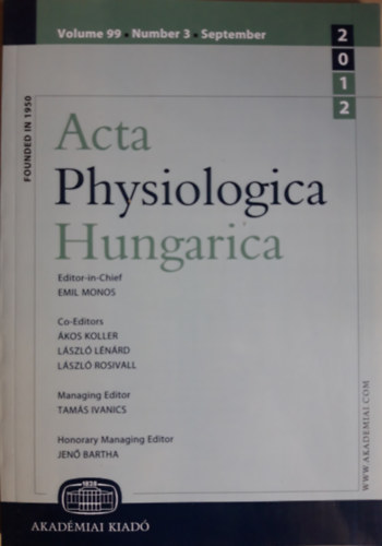 Monos Emil  (f�szerk) - Acta Physiologica Hungarica Volume 99, Number 3, September 2012